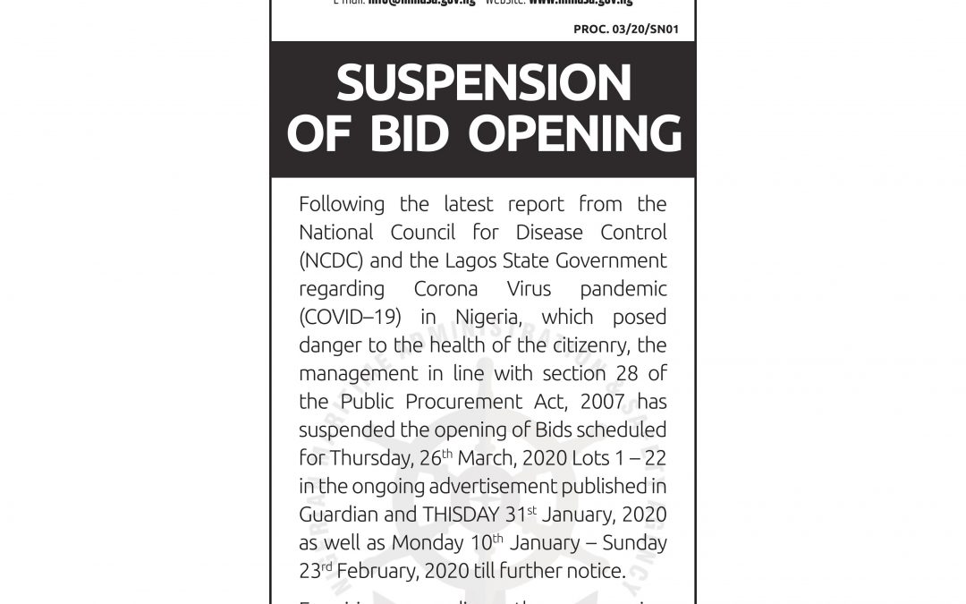 SUSPENSION OF BID OPENING