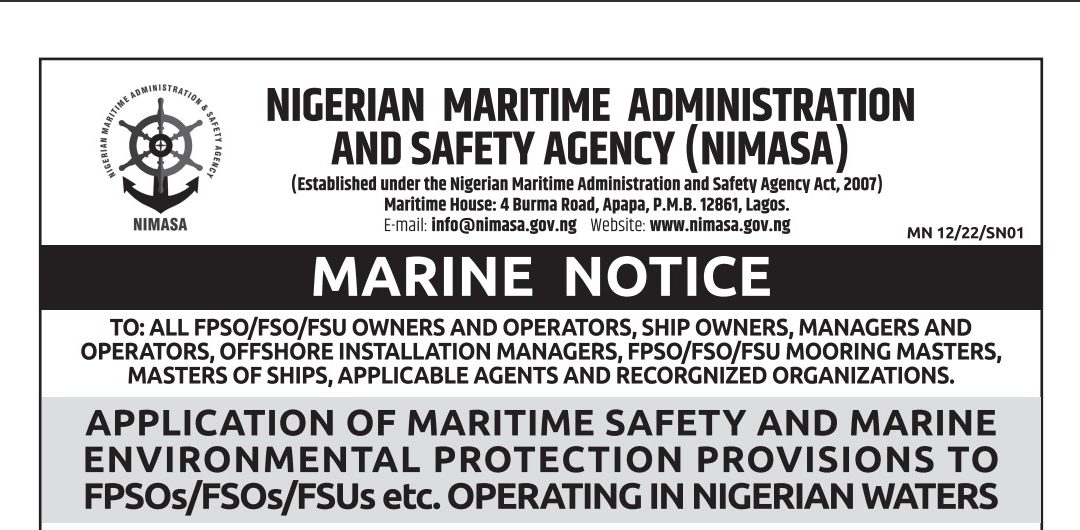 Application of Maritime Safety and Marine Environmental Protection Provisions to FPSOs/FSOs/FSUs etc. Operating in Nigerian Waters