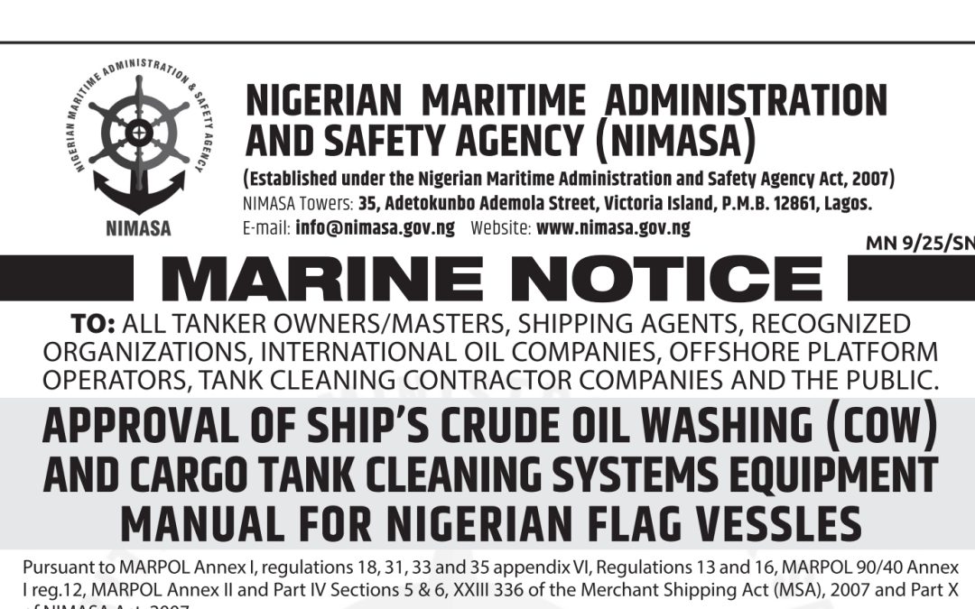 Approval of Ship’s Crude Oil Washing (COW) and Cargo Tank Cleaning Systems Equipment Manual for Nigerian Flag Vessels